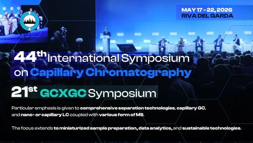 44th International Symposium on Capillary Chromatography and 21st GCxGC Symposium - Registration and Deadline for Poster Presentation Abstract Submission
