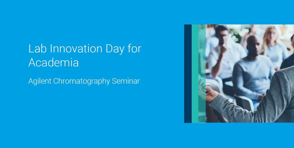 Agilent Lab Innovation Day for Academia