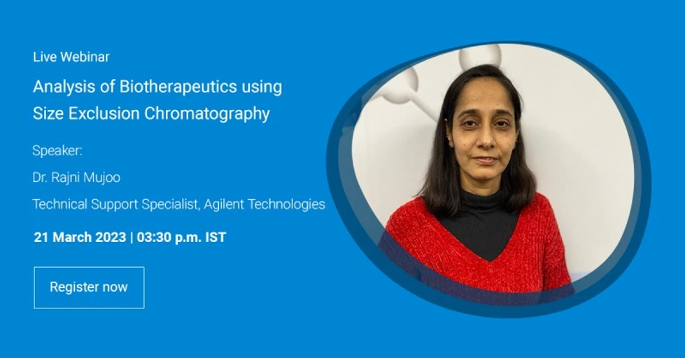 Agilent Technologies: Analysis of Biotherapeutics using Size Exclusion Chromatography