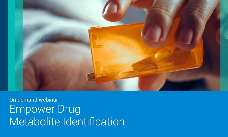 Agilent Technologies: Empower Drug Metabolite Identification