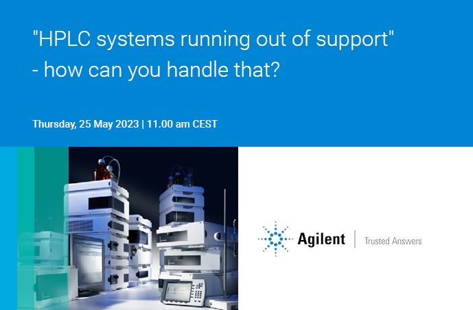 Agilent Technologies: HPLC systems running out of support - how can you handle?