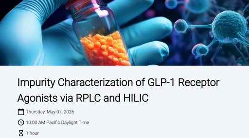 Impurity Characterization of GLP-1 Receptor Agonists via RPLC and HILIC