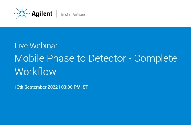 Agilent Technologies: Mobile Phase to Detector - Complete Workflow