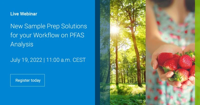 Agilent Technologies: New Sample Prep Solutions for your Workflow on PFAS Analysis