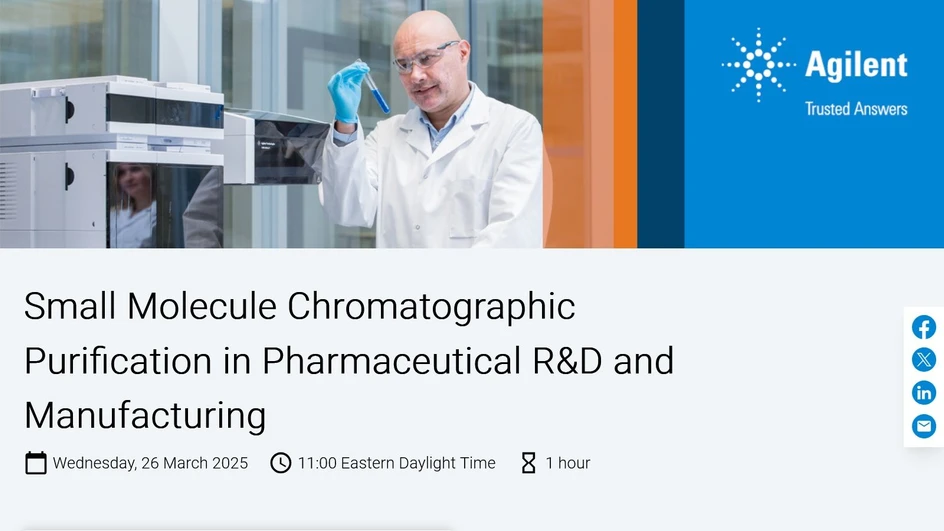 Agilent Technologies: Small Molecule Chromatographic Purification in Pharmaceutical R&D and Manufacturing