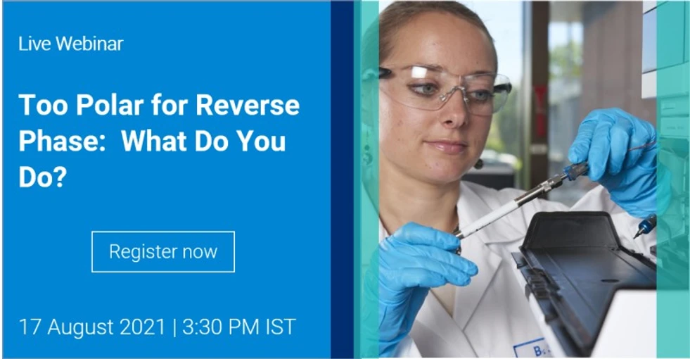 Agilent Technologies: Too Polar for Reverse Phase: What Do You Do?