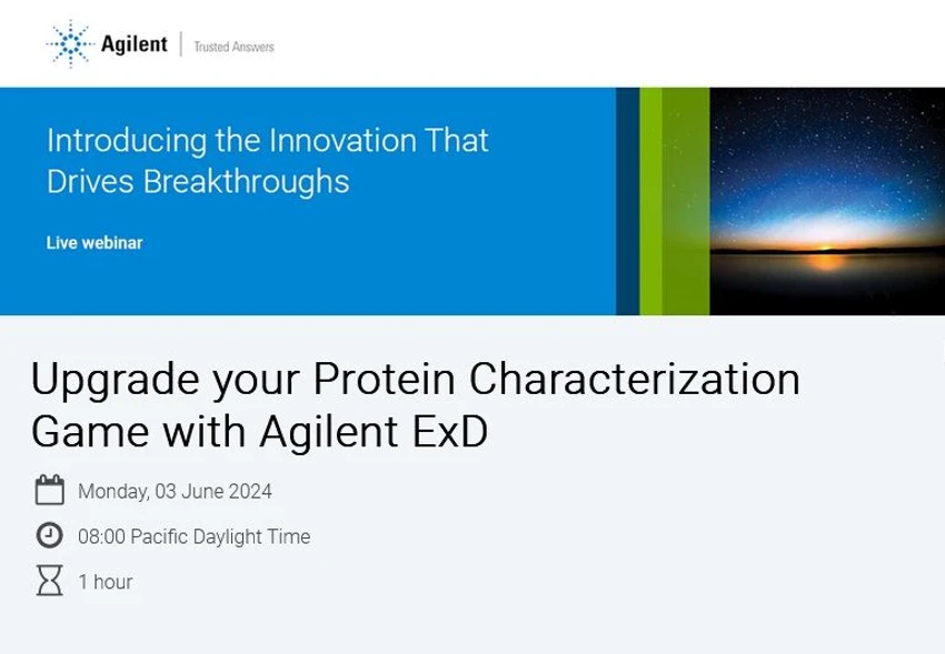 Agilent Technoloigies: Upgrade your Protein Characterization Game with Agilent ExD