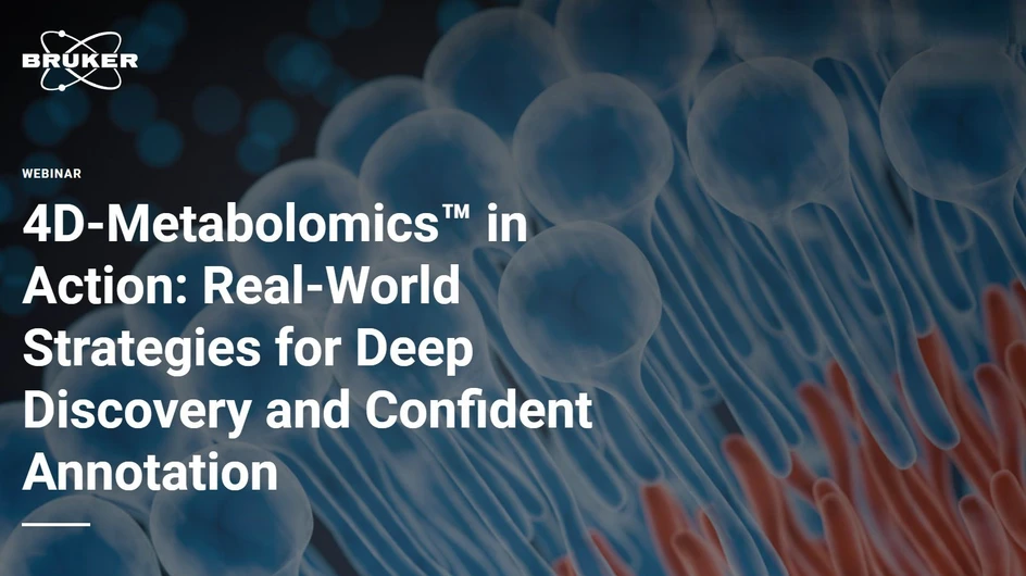 Bruker: 4D-Metabolomics™ in Action: Real‑World Strategies for Deep Discovery and Confident Annotation
