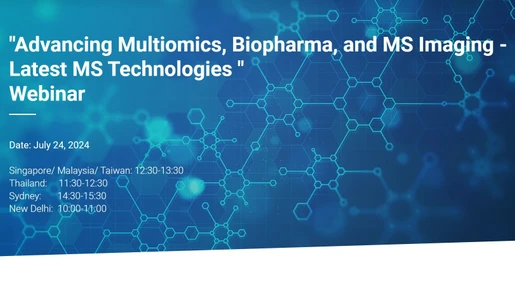 Advancing Multiomics, Biopharma, and MS Imaging - Latest MS Technologies 