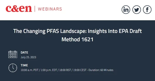 The Changing PFAS Landscape: Insights Into EPA Draft Method 1621