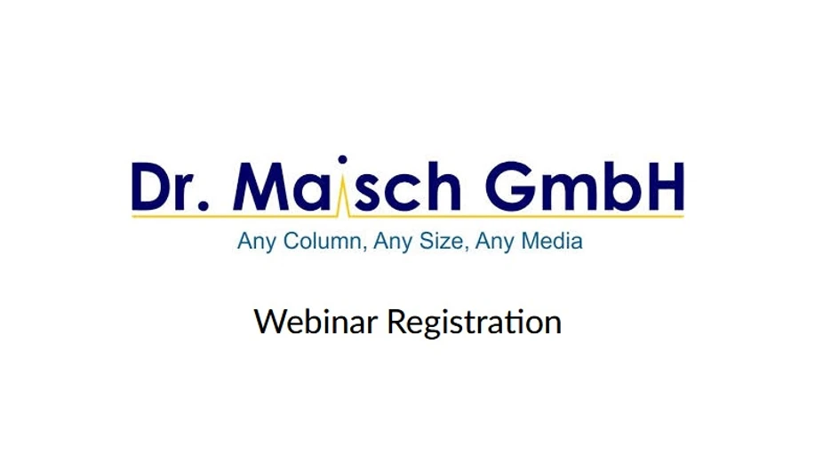 Dr. Maisch HPLC: Free Webinar on LONGLIFE Preparative Scale Column Hardware
