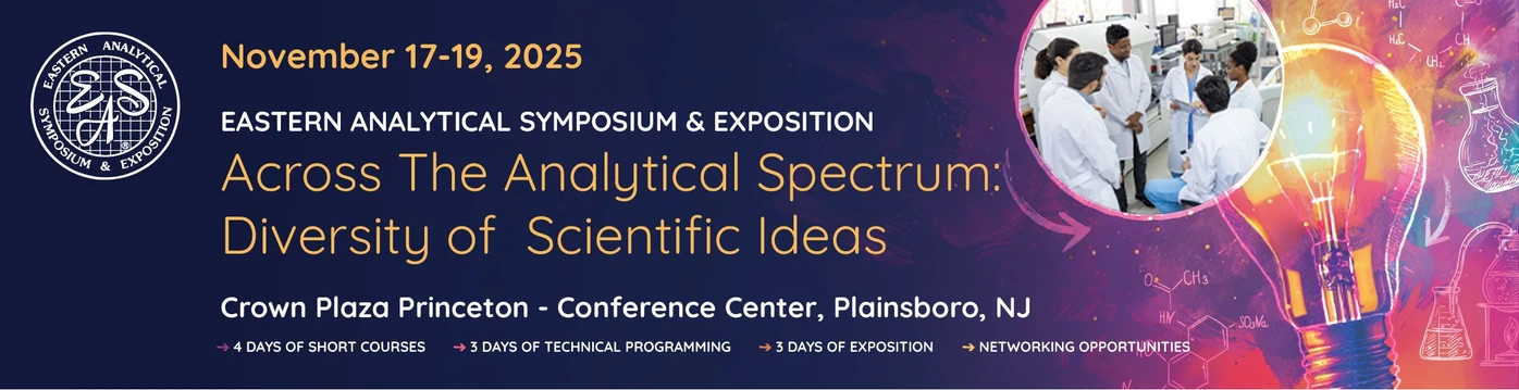 Eastern Analytical Symposium (EAS) 2025