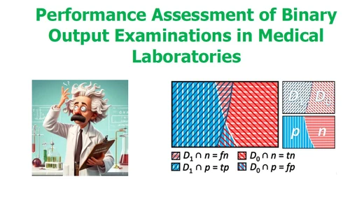 Performance Assessment of Binary Output Examinations in Medical Laboratories