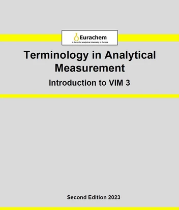 Terminology in Analytical Measurement: Introduction to VIM 3