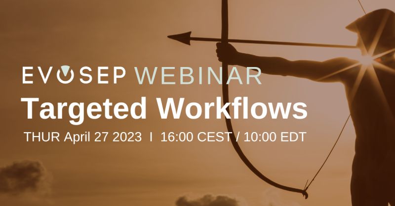 Evosep: Targeted Workflows