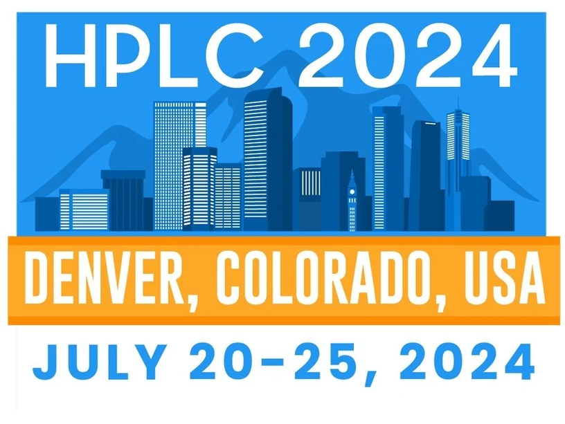 HPLC 2024 - 52nd International Symposium on High Performance Liquid Phase Separations and Related Techniques.