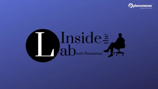 Inside the Lab with Phenomenex: Tips & Tricks for Environmental Applications