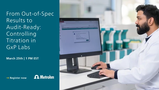 From Out-of-Spec Results to Audit-Ready: Controlling Titration in GxP Labs