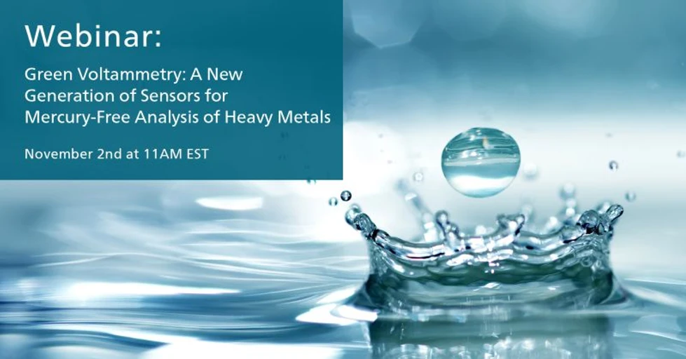 Metrohm: Green voltammetry – a new generation of sensors for mercury-free analysis of heavy metals