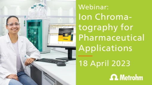 Ion Chromatography for Pharmaceutical Applications
