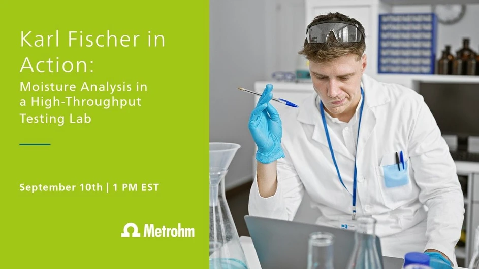 Metrohm: Karl Fischer in Action: Moisture Analysis in a High-Throughput Testing Lab