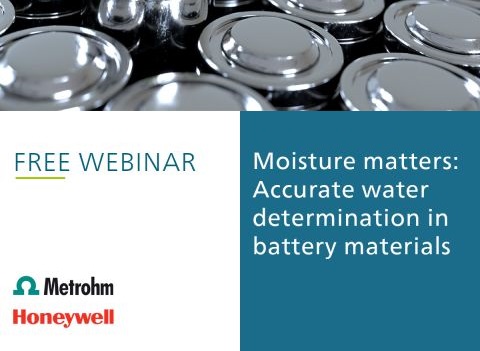 Metrohm: MOISTURE MATTERS: ACCURATE WATER DETERMINATION IN BATTERY MATERIALS