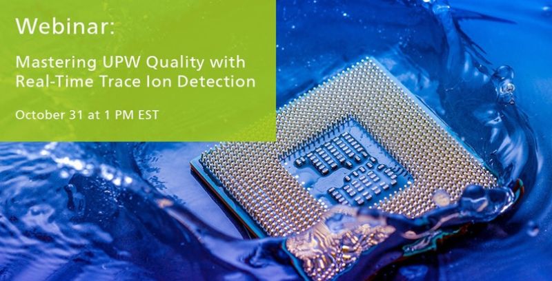 C&EN: Mastering UPW Quality with Real-Time Trace Ion Detection