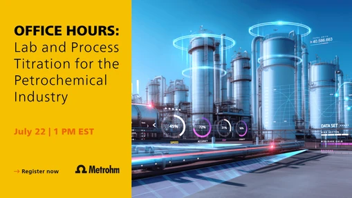 Office Hours: Lab and Process Titration for the Petrochemical Industry