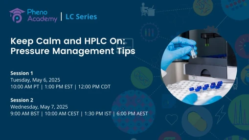Keep Calm and HPLC On: Pressure Management Tips