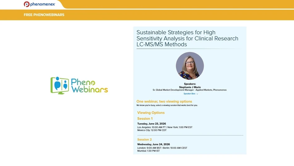 Phenomenex: Sustainable Strategies for High Sensitivity Analysis for Clinical Research LC-MS/MS Methods 