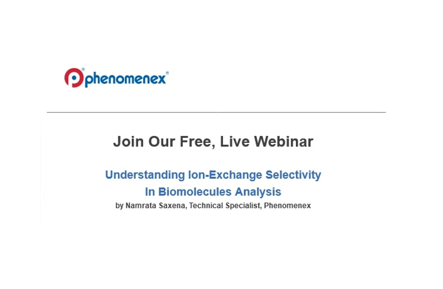 Phenomenex: Understanding Ion-Exchange Selectivity In Biomolecules Analysis