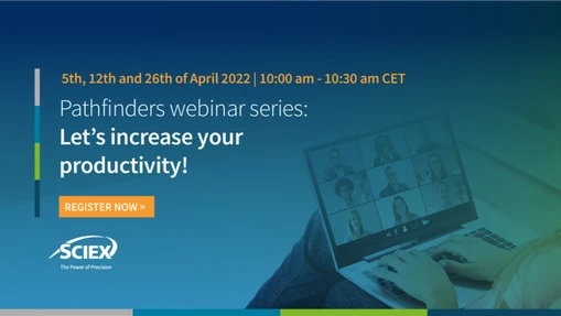 Pathfinders webinar series: Let SCIEX take the strain out of your laboratory needs and analysis