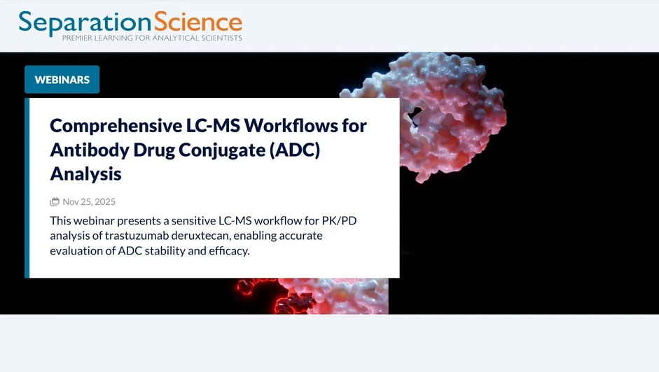 SeparationScience: Comprehensive LC-MS Workflows for Antibody Drug Conjugate (ADC) Analysis