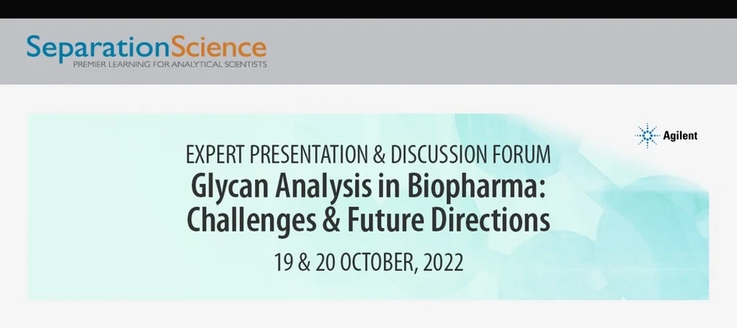 Separation Science: Glycan Analysis in Biopharma: Challenges & Future Directions