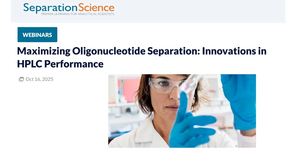 SeparationScience: Maximizing Oligonucleotide Separation: Innovations in HPLC Performance
