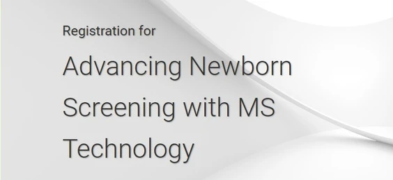 Advancing Newborn Screening with MS Technology