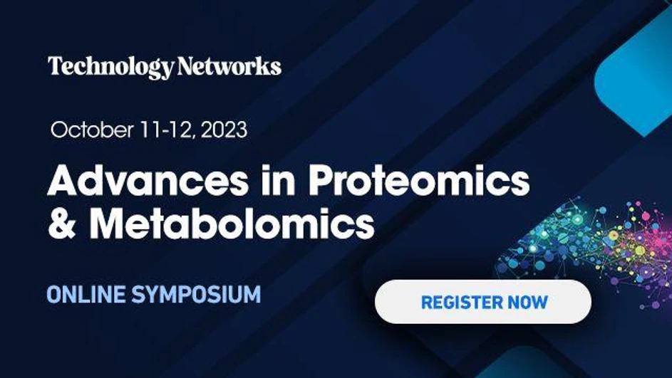 Technology Networks: Advances in Proteomics & Metabolomics 2023