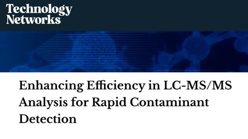LC-MS/MS for Rapid Contaminant Detection | LabRulez LCMS