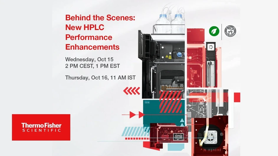Thermo Fisher Scientific: Behind the Scenes: New HPLC Performance Enhancements