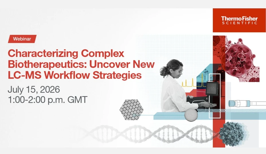 Thermo Fisher Scientific: Characterizing Complex Biotherapeutics Based on New Modalities - Uncover new LC-MS Workflow Strategies
