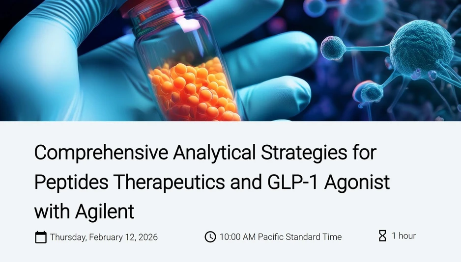 Thermo Fisher Scientific: Comprehensive Analytical Strategies for Peptides Therapeutics and GLP-1 Agonist with Agilent