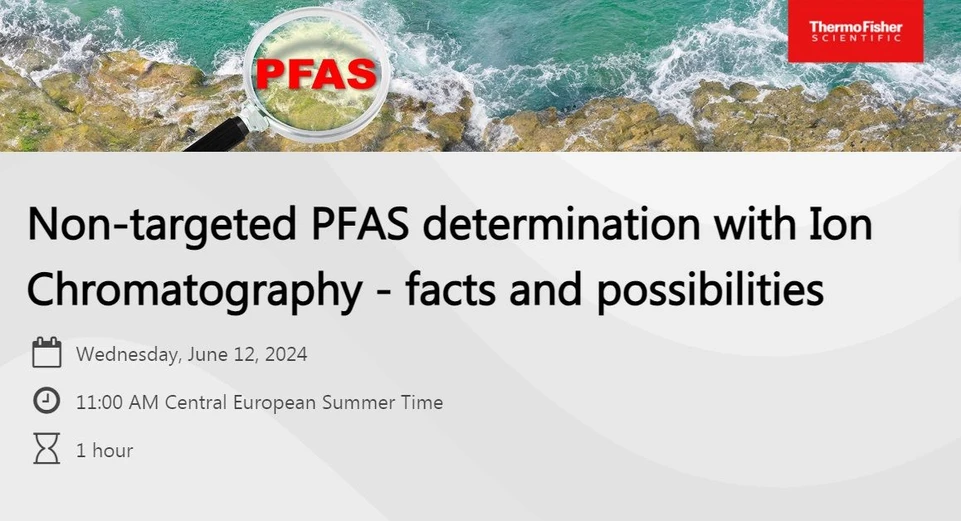 Thermo Fisher Scientific: Non-targeted PFAS determination with Ion Chromatography - facts and possibilities