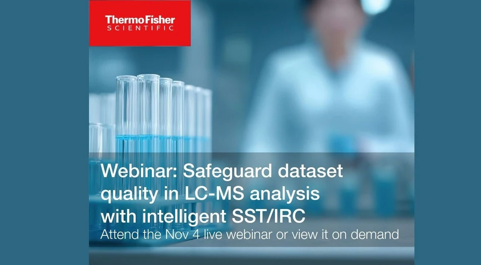 Thermo Fisher Scientific: Safeguard dataset quality in LC-MS analysis with system suitability testing and intelligent run control (SST/IRC)