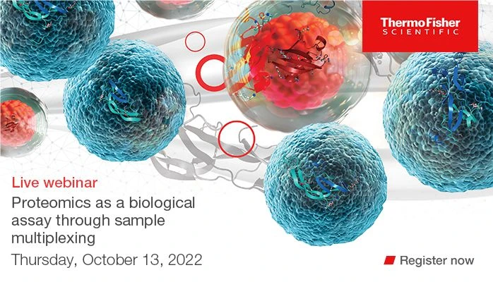 Thermo Scientific: Proteomics as a biological assay through sample multiplexing
