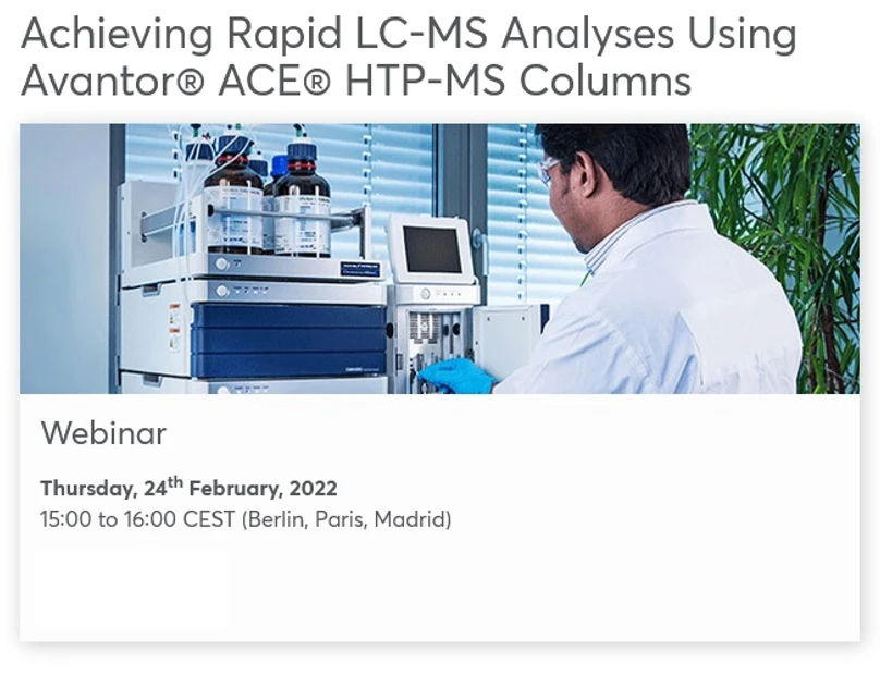 VWR: Achieving Rapid LC-MS Analyses Using Avantor® ACE® HTP-MS Columns