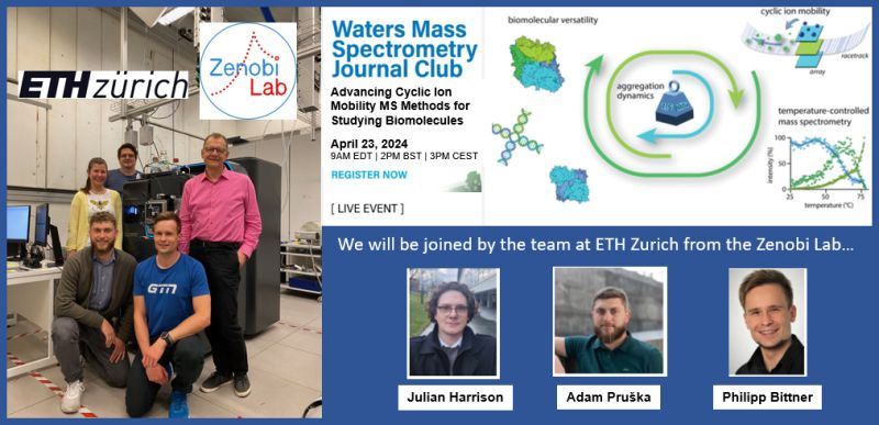Waters: Waters Journal Club: Advancing Cyclic Ion Mobility Mass Spectrometry Methods for Studying Biomolecules