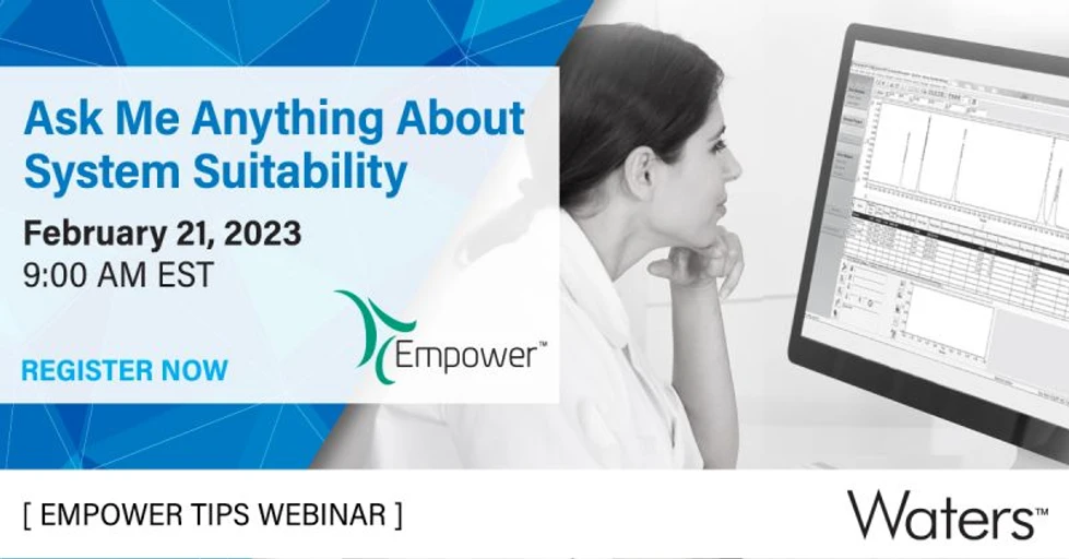 Waters Corporation: Empower Tips: Ask Me Anything About A Practical Approach to System Suitability