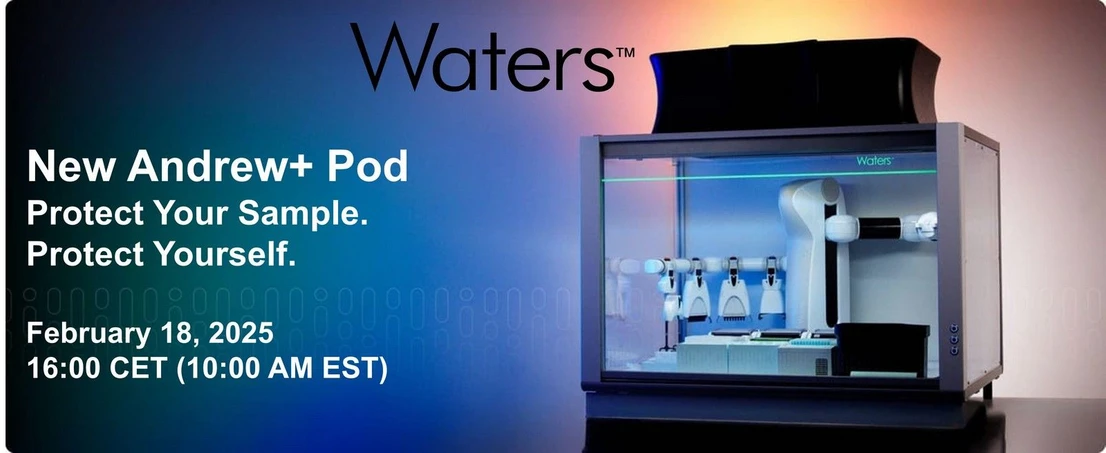 Waters Corporation: New Andrew+ Pod - Protect Your Sample. Protect Yourself