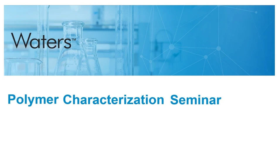 Polymer Characterization Seminar