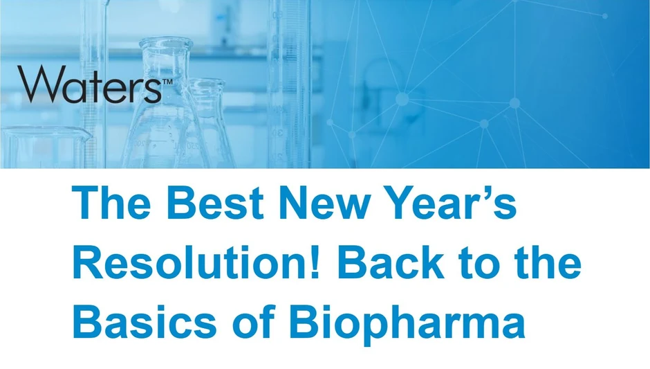 The Best New Year’s Resolution! Back to the Basics of Biopharma, New Castle, DE